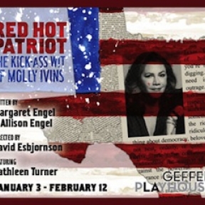 Los Angeles Theater Review: RED HOT PATRIOT: THE KICK-ASS WIT OF MOLLY IVINS (Geffen Playhouse)
