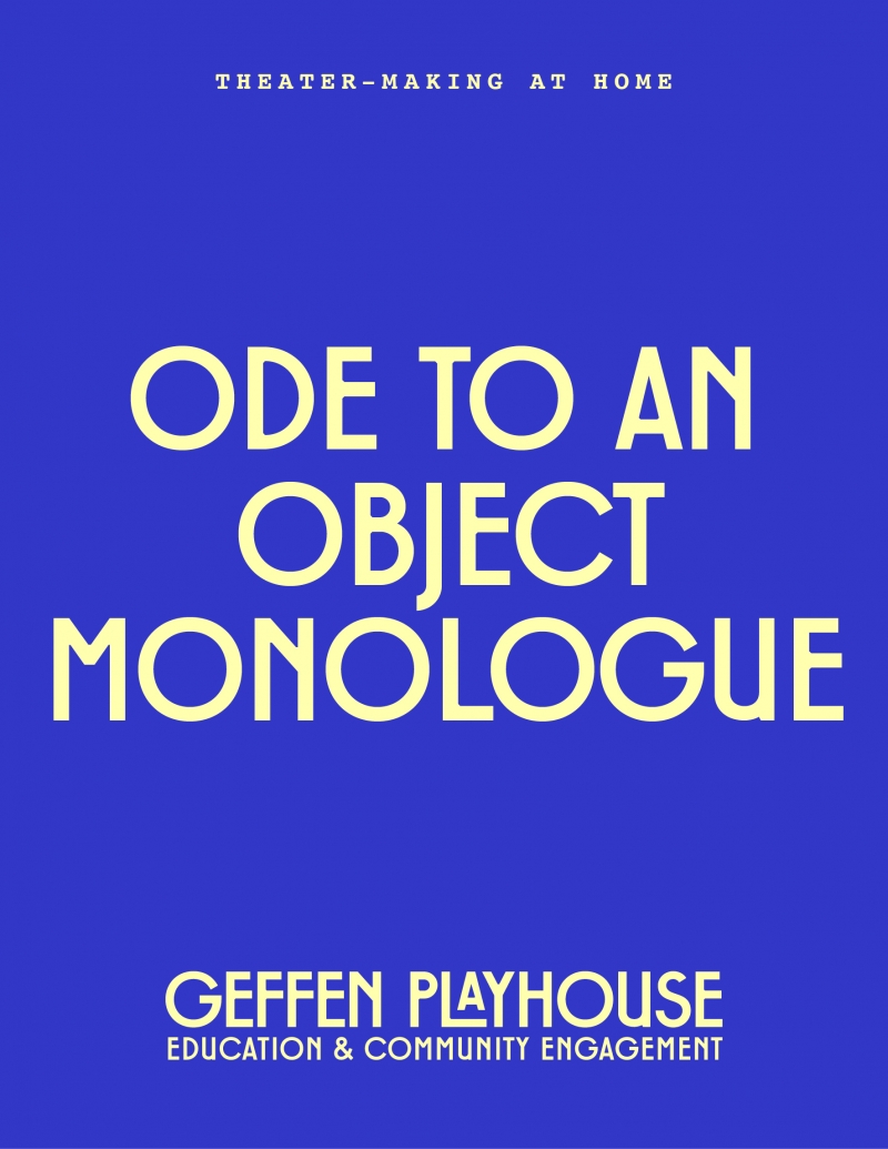Ode To An Object Monologue