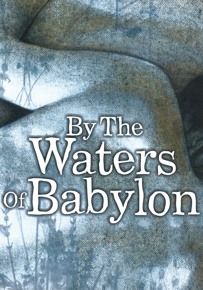 By the Waters of Babylon Playbill