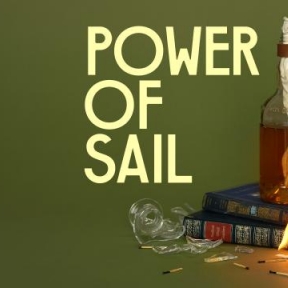 Total Theater Review: Power of Sail