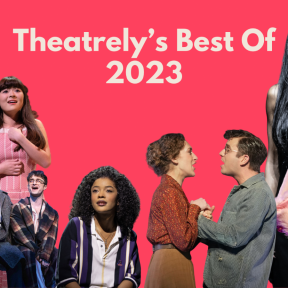 Theatrely's Best Of 2023