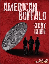 American Buffalo Study Guide