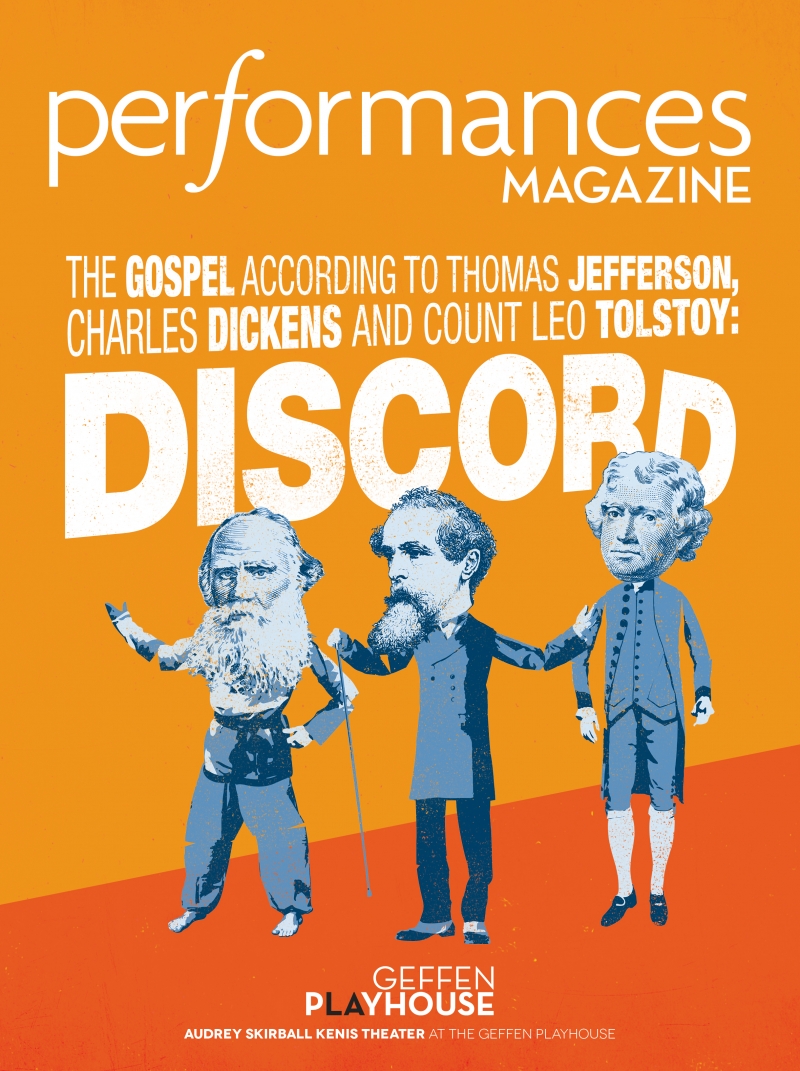 The Gospel According to Thomas Jefferson, Charles Dickens and Count Leo Tolstoy: Discord Playbill