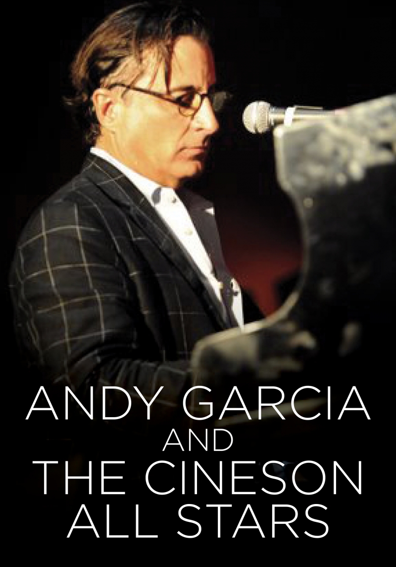 Andy Garcia and The CineSon All Stars Playbill