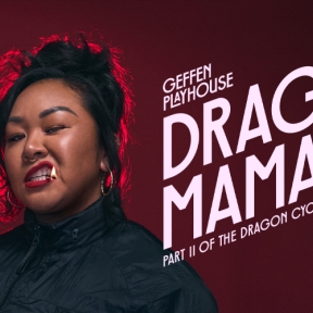Rehearsals Begin for Los Angeles Premiere of DRAGON MAMA at Geffen Playhouse