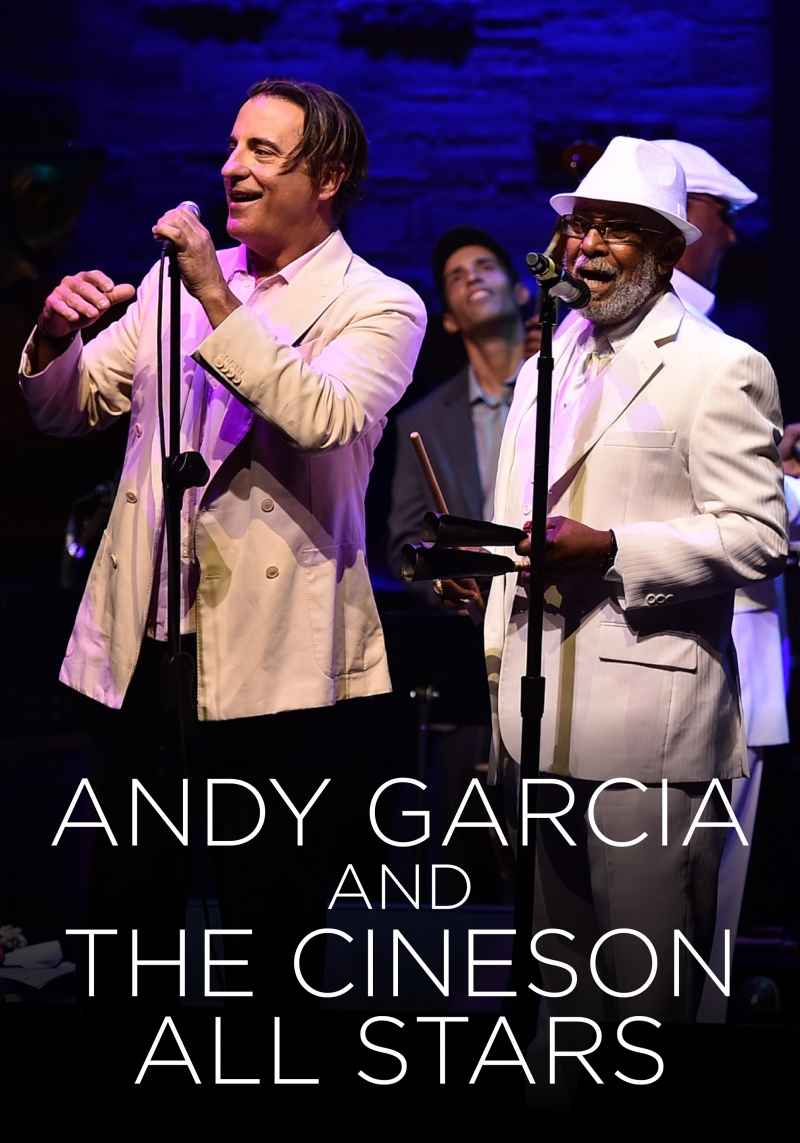 Andy Garcia and The CineSon All Stars Playbill
